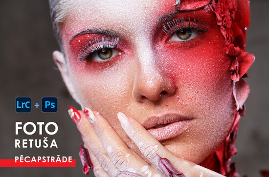 Foto Pēcapstrāde Retuša